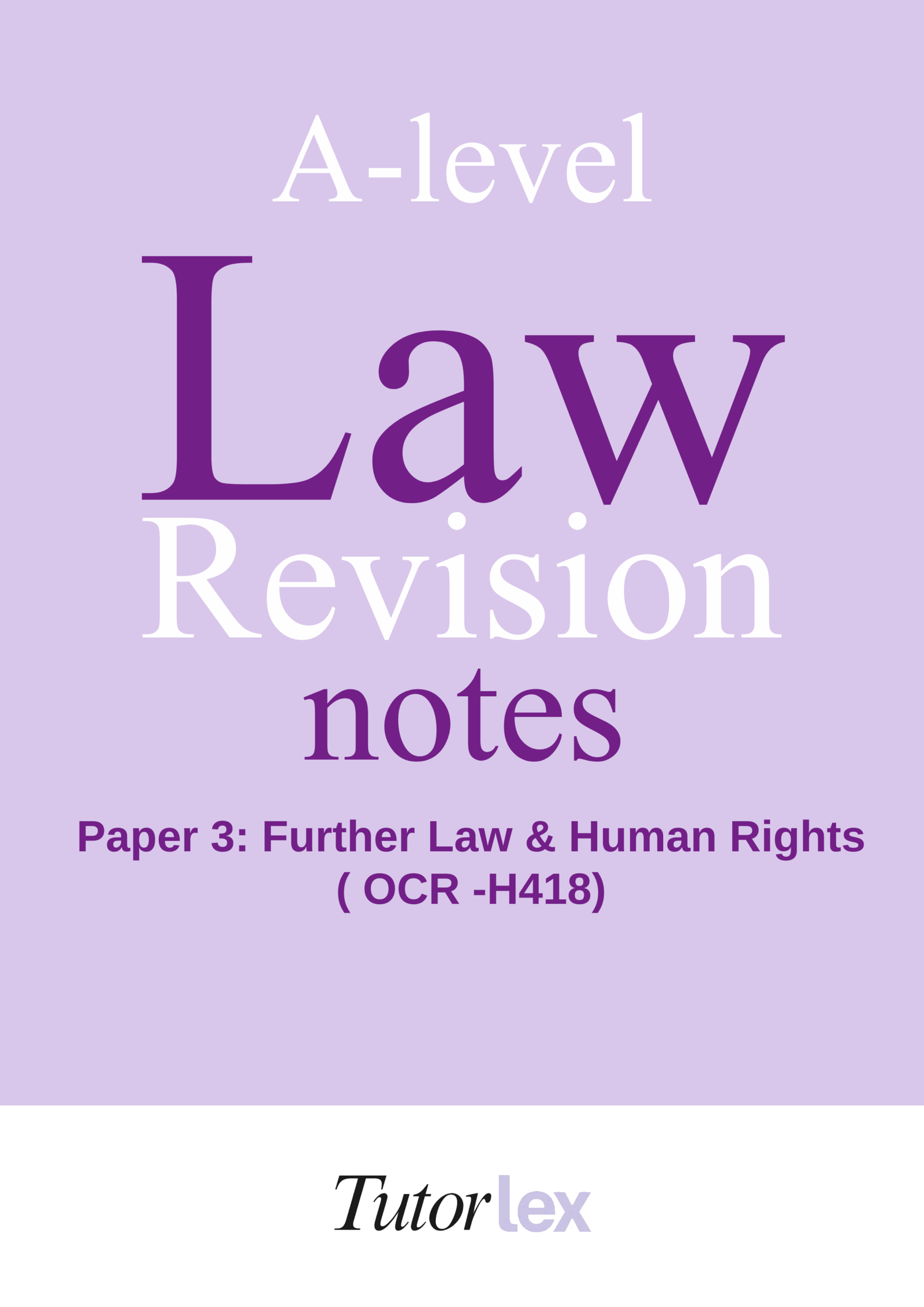 OCR A-level Law (Paper 3) Further Law and Human Rights